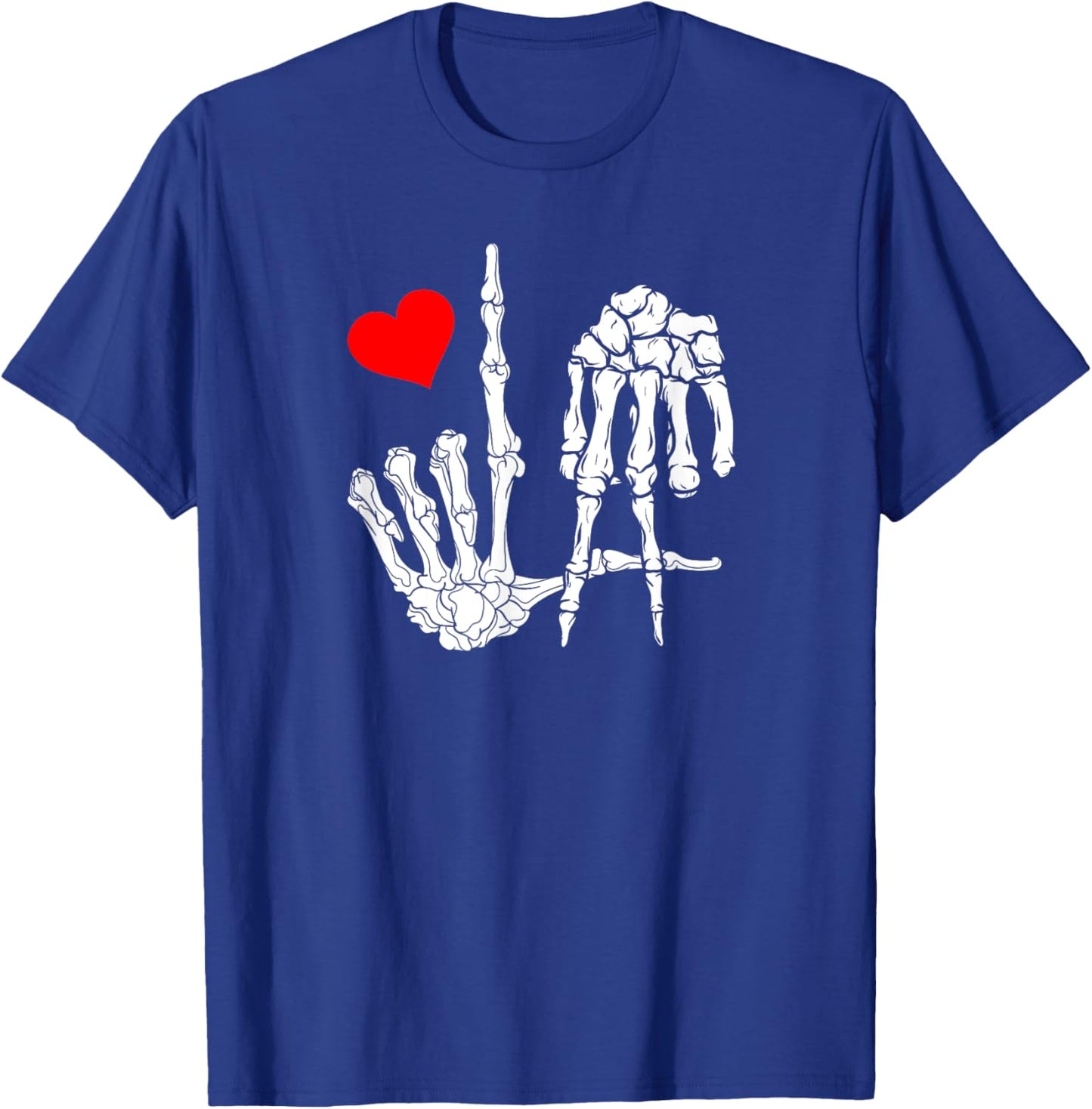 Los Angeles With Skeleton LA Sign to Love and Represent City T-Shirt - T-Shirt | Royal