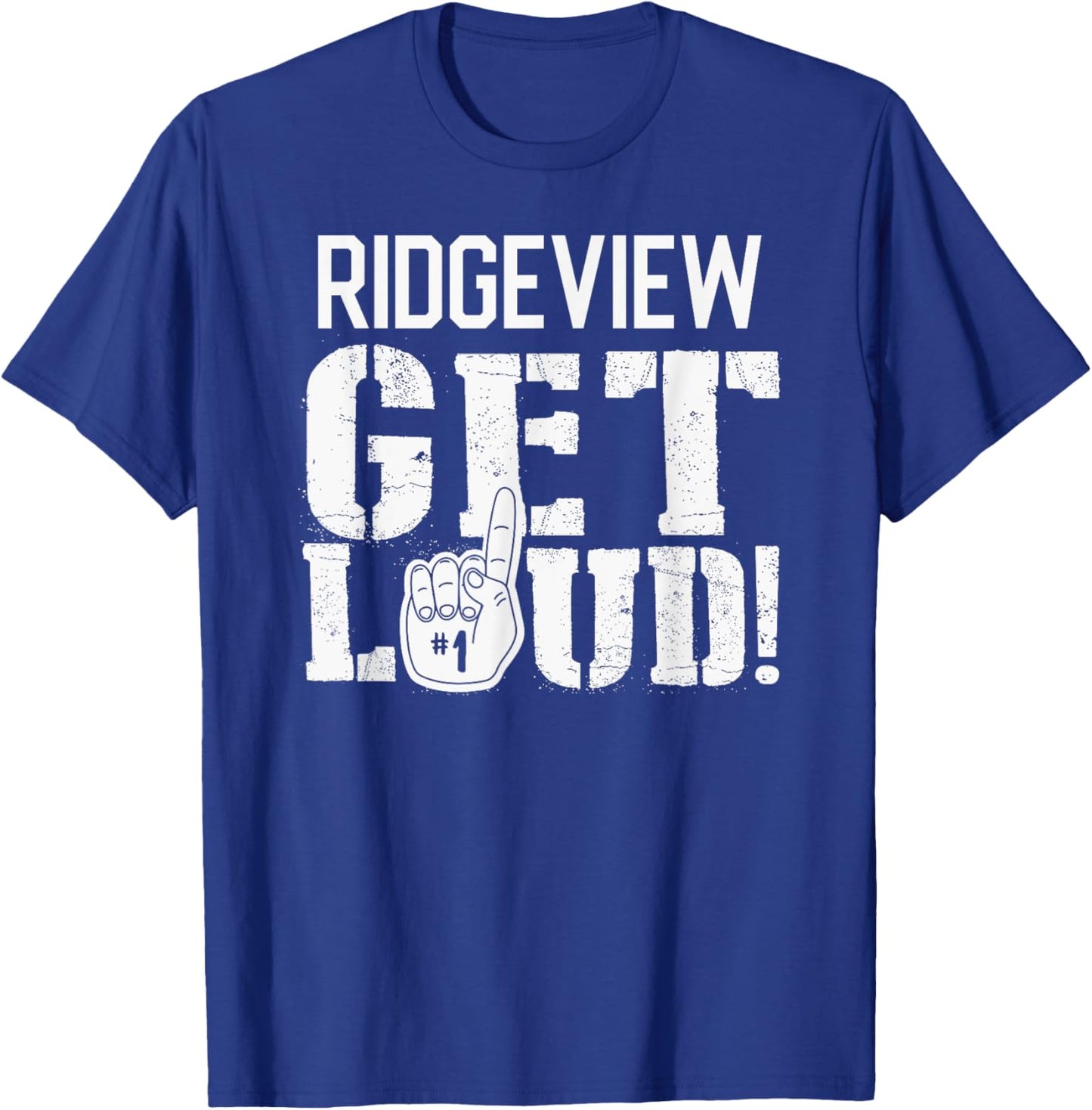 Ridgeview High School Get Loud! T-Shirt - T-Shirt | Royal