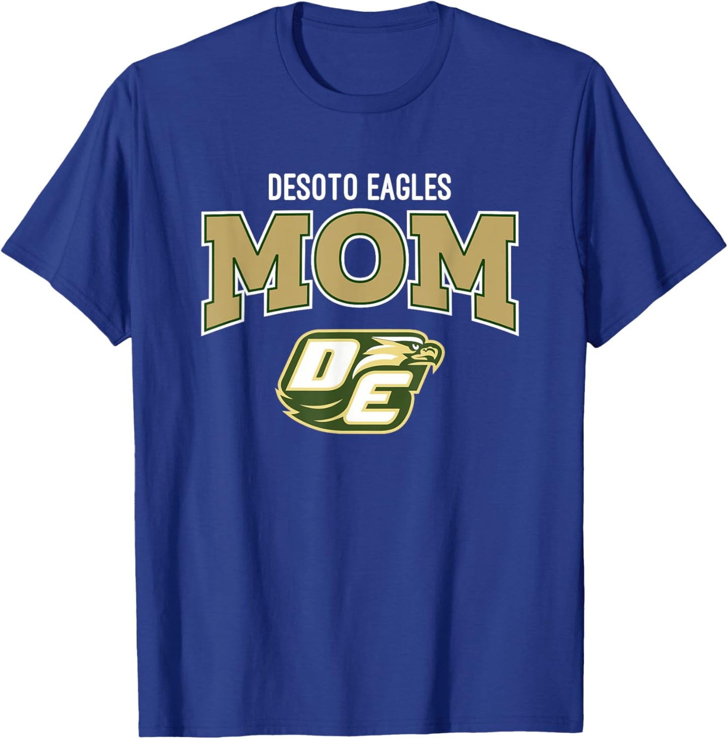 Desoto Eagles Logo Mom HS T-Shirt - T-Shirt | Royal