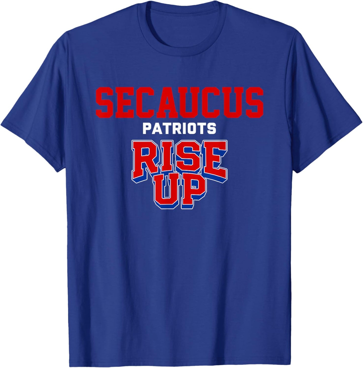 Secaucus Patriots Rise Up HS T-Shirt - T-Shirt | Royal