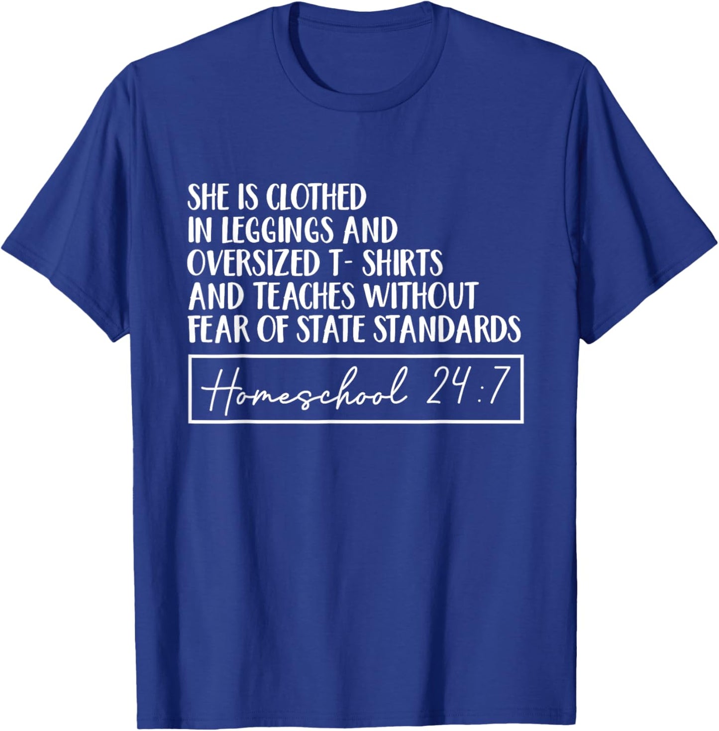 She Is Clothed In Leggings And Oversized Shirts And Teaches T-Shirt - T-Shirt | Royal