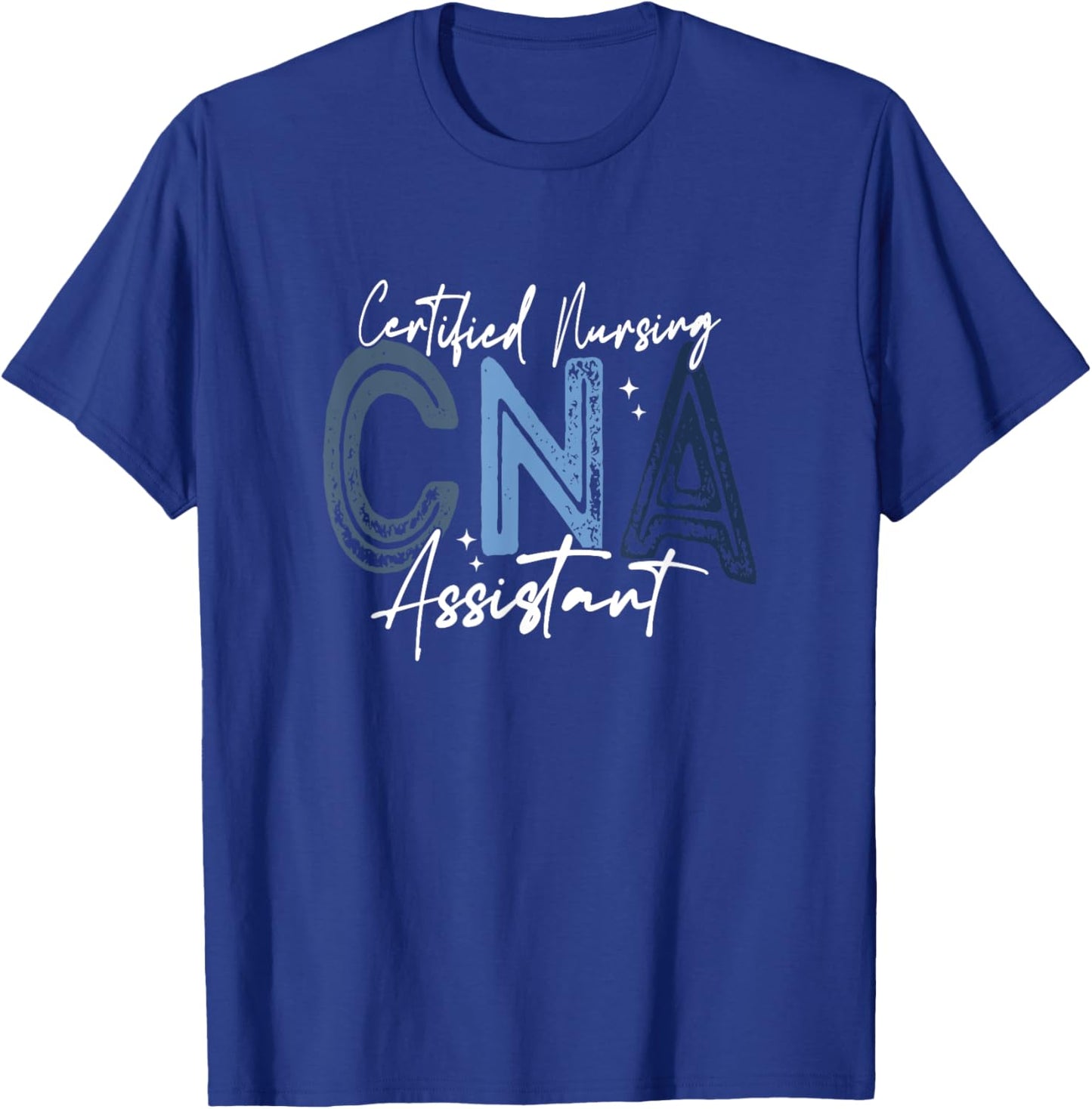 Certified Nurse Assistant Certified Nursing Assistant CNA T-Shirt - T-Shirt | Royal