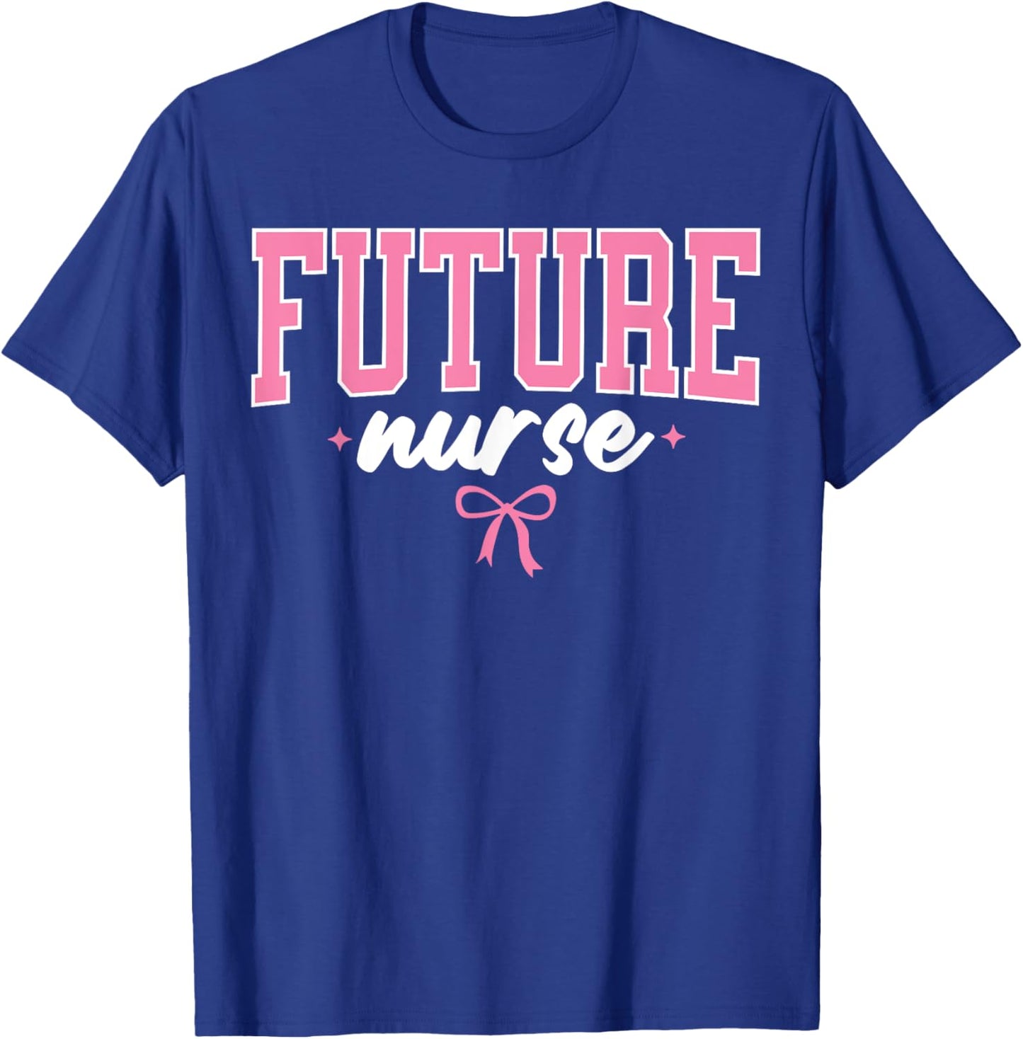 Future Nurse Nursing School Student Women Nurse In Progress T-Shirt - T-Shirt | Royal