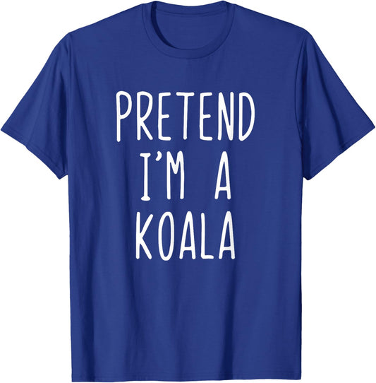 Pretend I'm A Koala Costume Halloween Funny Lazy Adult Kids T-Shirt - T-Shirt | Royal