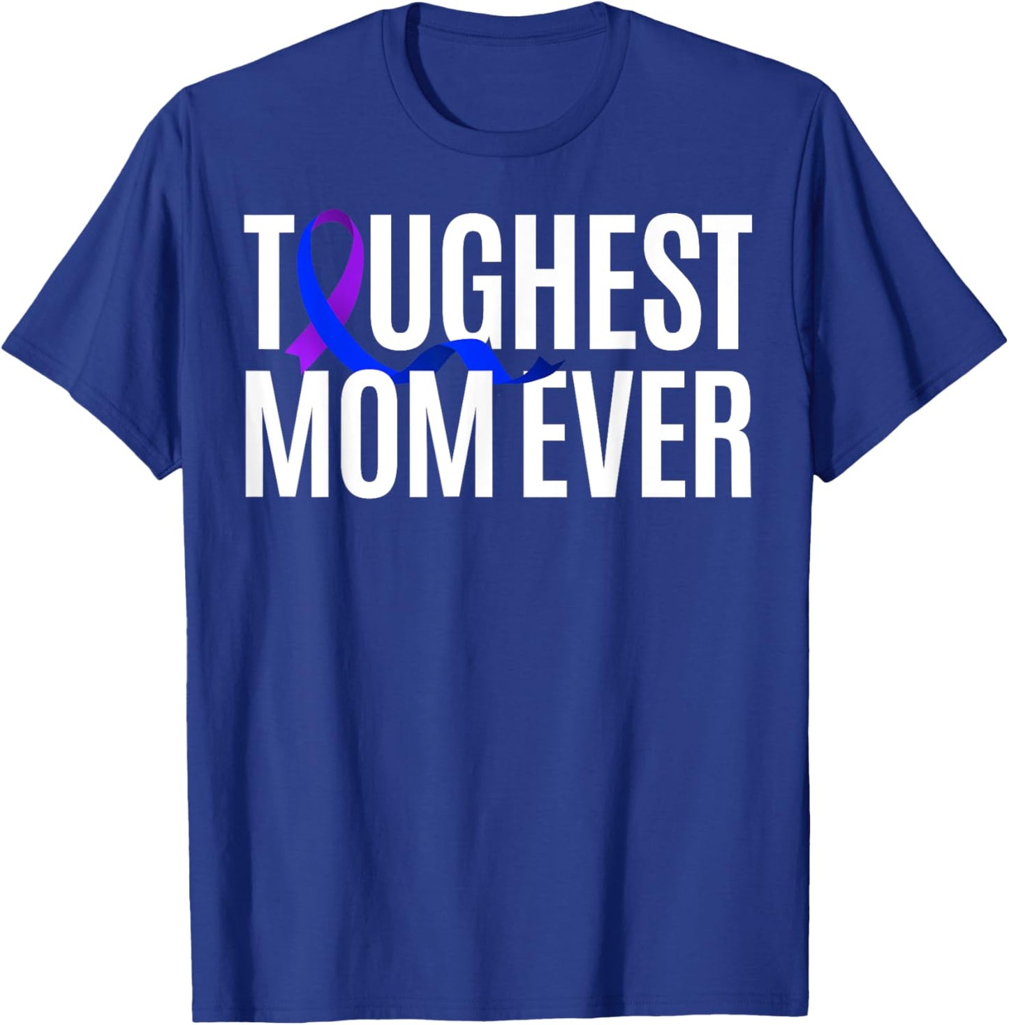 Toughest Mom Ever Rheumatoid Arthritis T-Shirt - T-Shirt | Royal