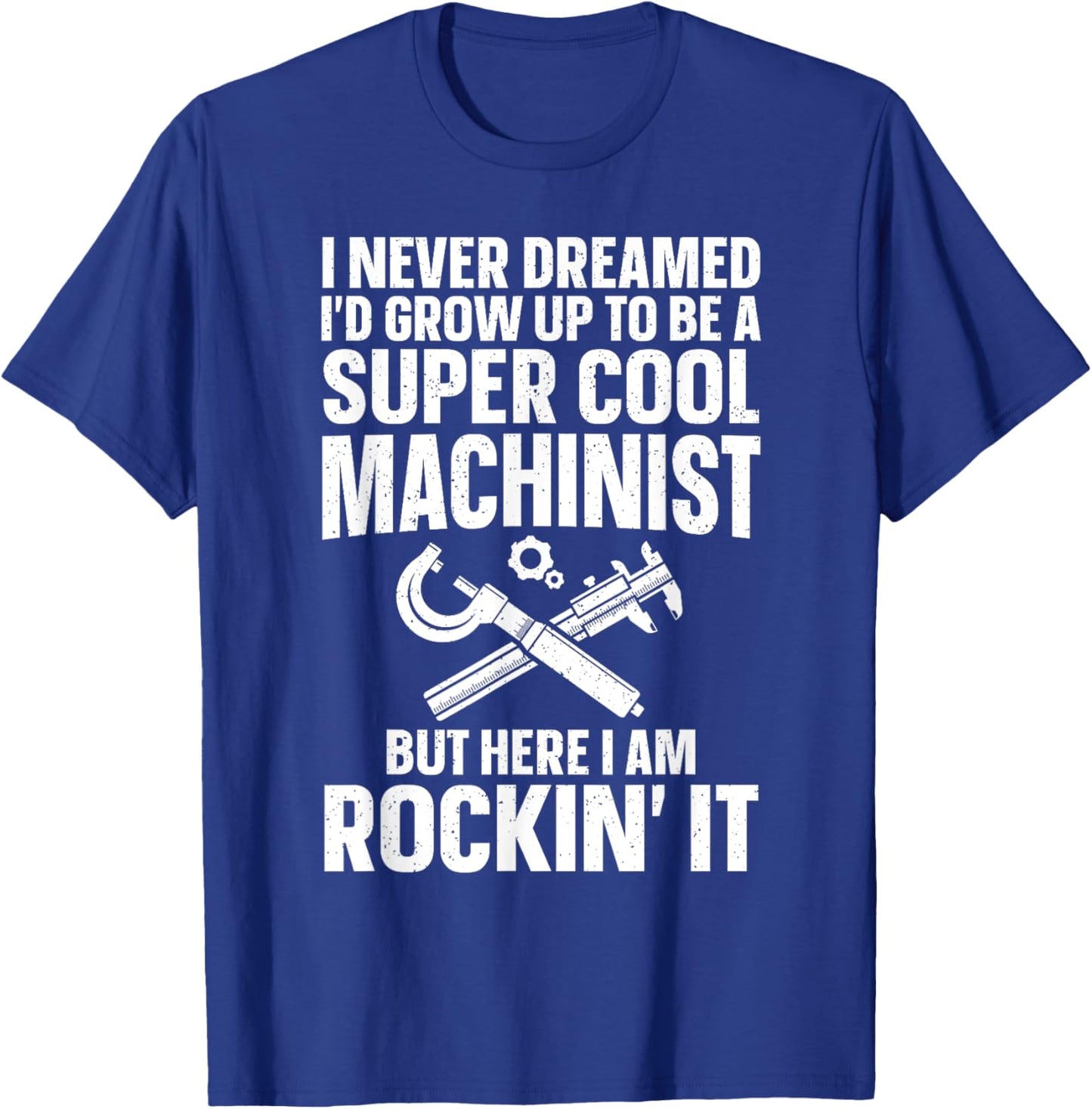 Cool Machinist Design Women Machining CNC Machinist T-Shirt - T-Shirt | Royal