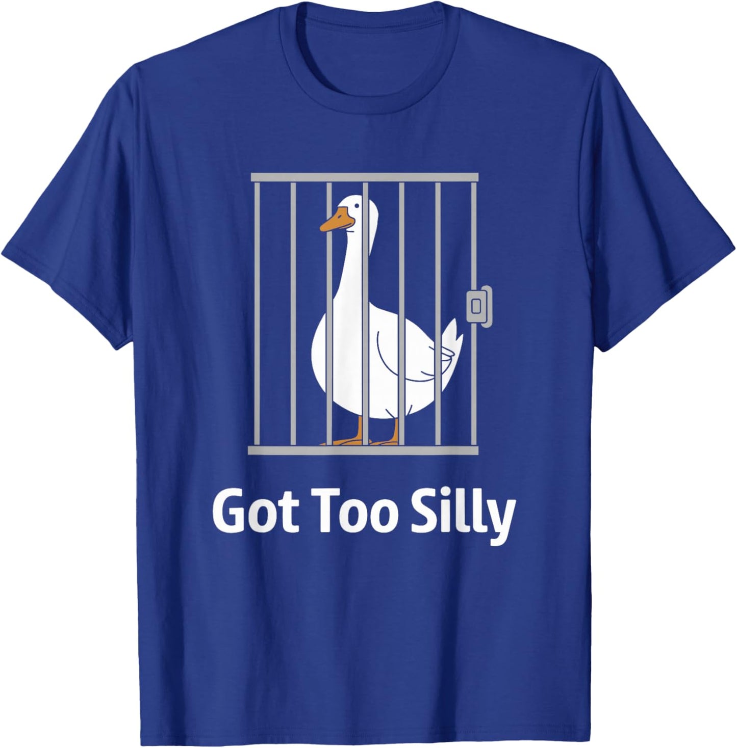 Got Too Silly Funny Goose Pun Humor Shirt for Animal Lovers T-Shirt - T-Shirt | Royal