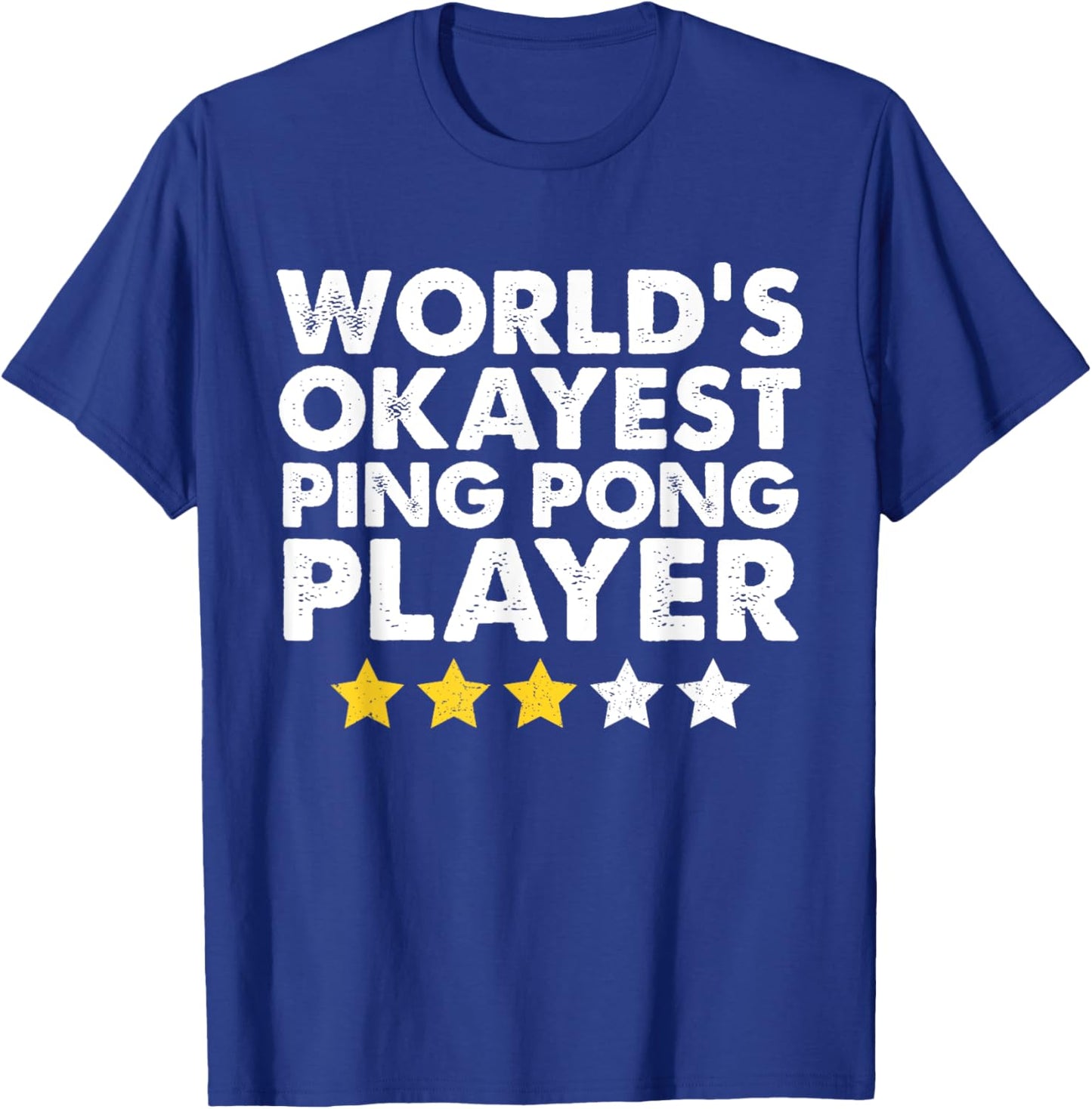 World's Okayest Ping Pong Player Funny Vintage Table Tennis T-Shirt - T-Shirt | Royal