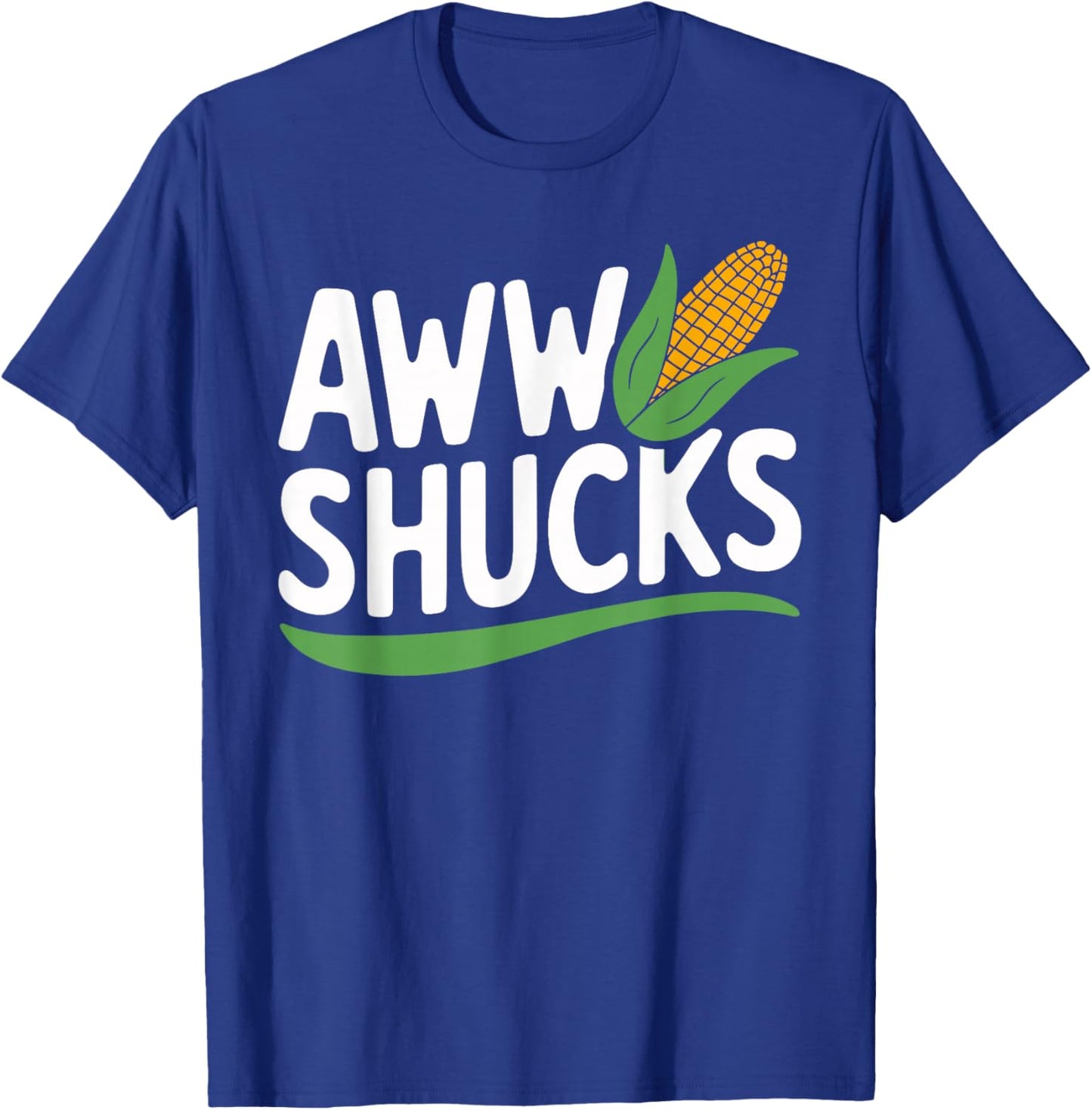 Aww Shucks Corn Humorous Corn for Summer Fun T-Shirt - T-Shirt | Royal