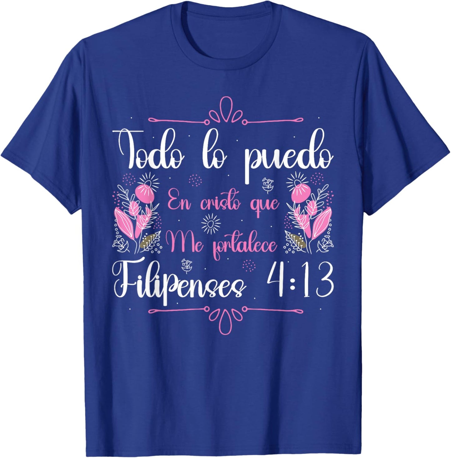 Christian Spanish Espanol Bilingual Christ Bible Verse T-Shirt - T-Shirt | Royal