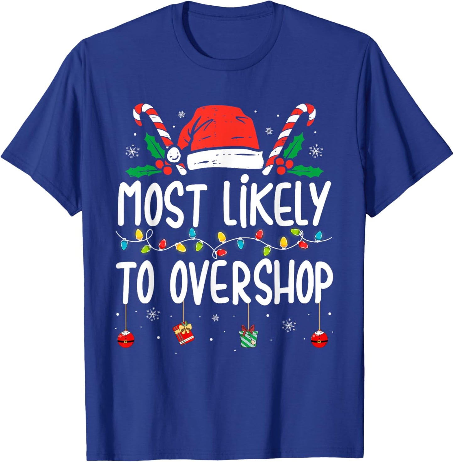 Most Likely To Overshop Shopping Family Crew Christmas T-Shirt - T-Shirt | Royal