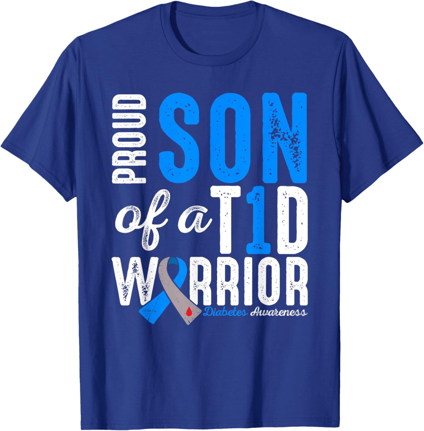 Proud Son Of A T1D Warrior Type 1 Diabetes Awareness Kids T-Shirt - T-Shirt | Royal