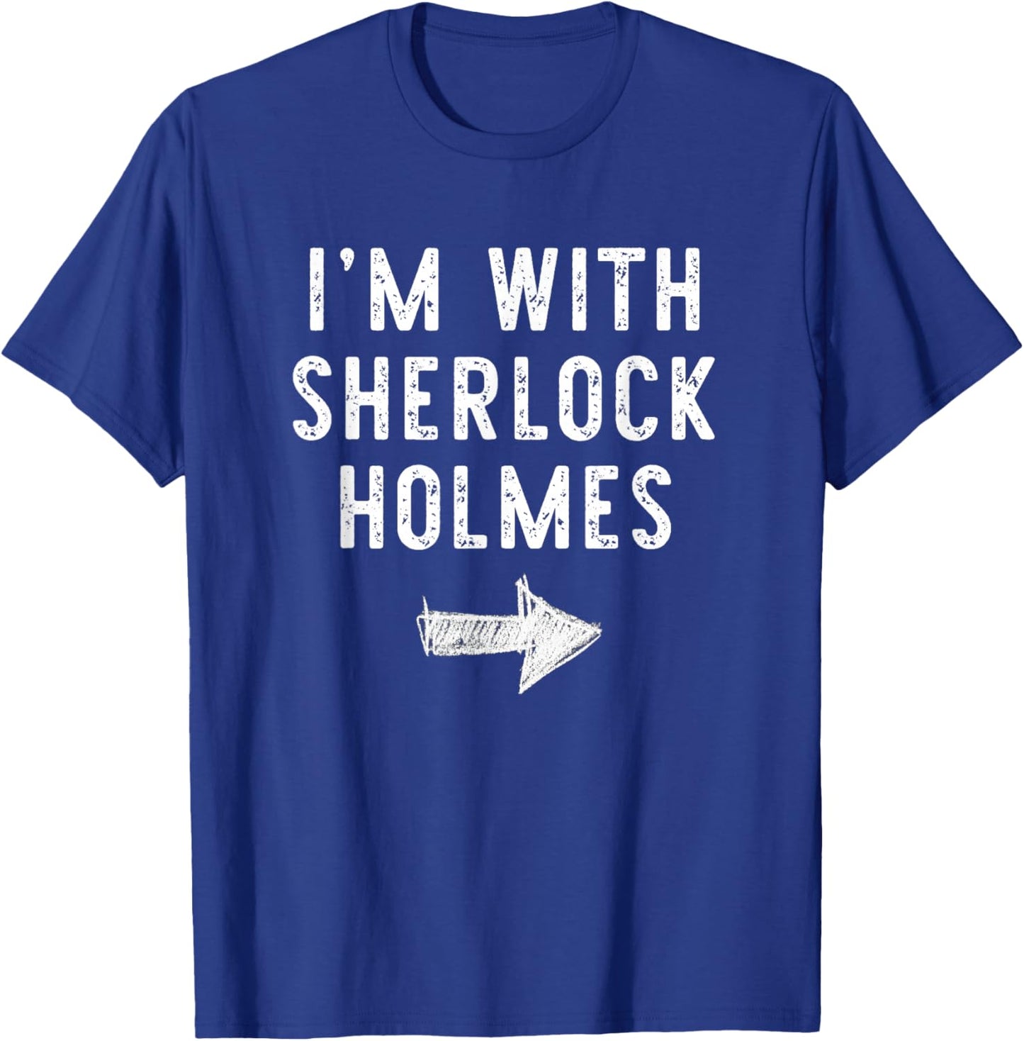 I’m with Sherlock Holmes Funny Halloween Couple Costume T-Shirt - T-Shirt | Royal