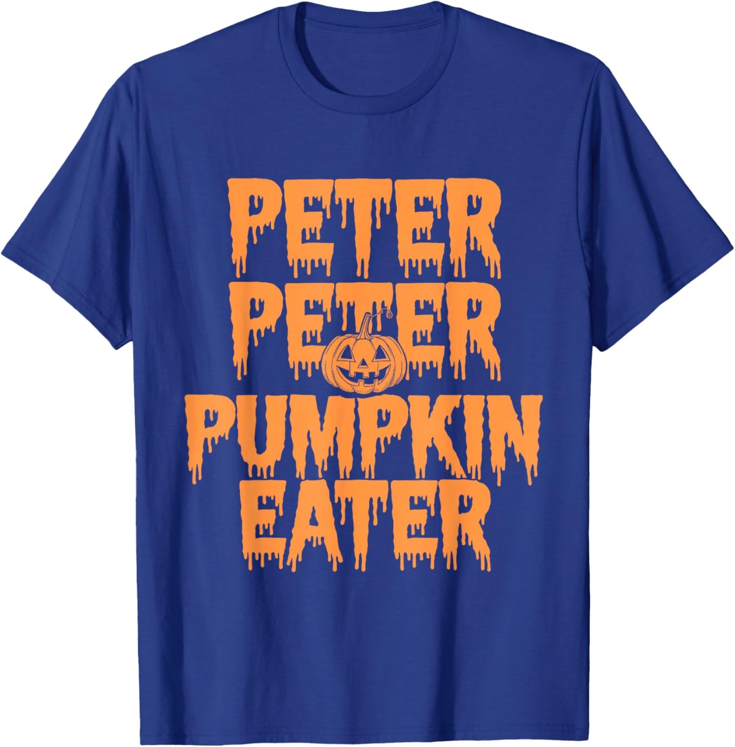 Peter Pumpkin Eater Halloween Couples Trick T-Shirt - T-Shirt | Royal