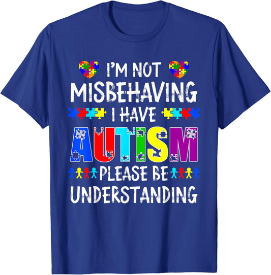 Autism Puzzle I'm Not Misbehaving I Have Autism Awareness T-Shirt - T-Shirt | Royal