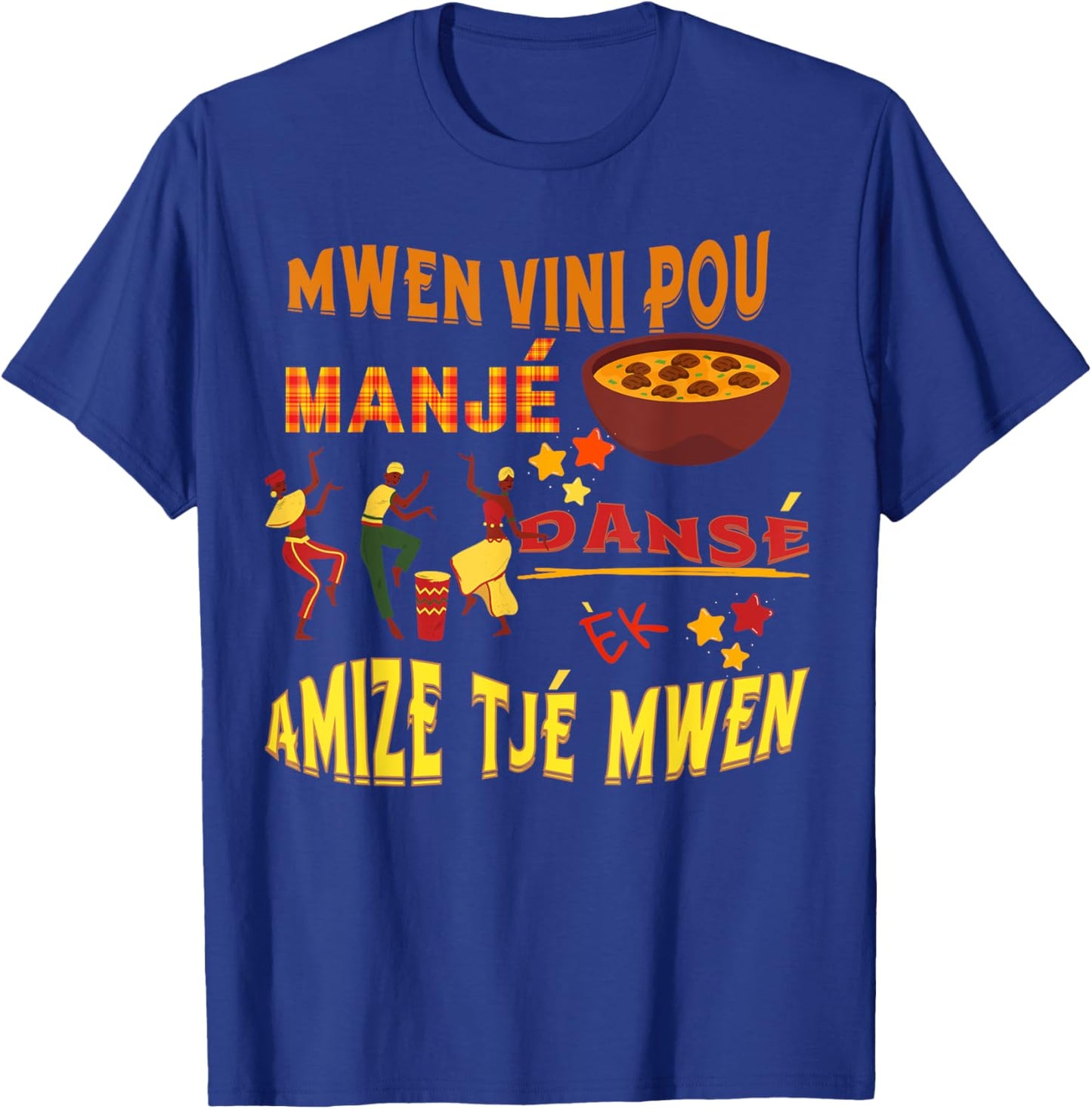 St. Lucia Creole day Manje Danse Kweyol day T-Shirt - T-Shirt | Royal