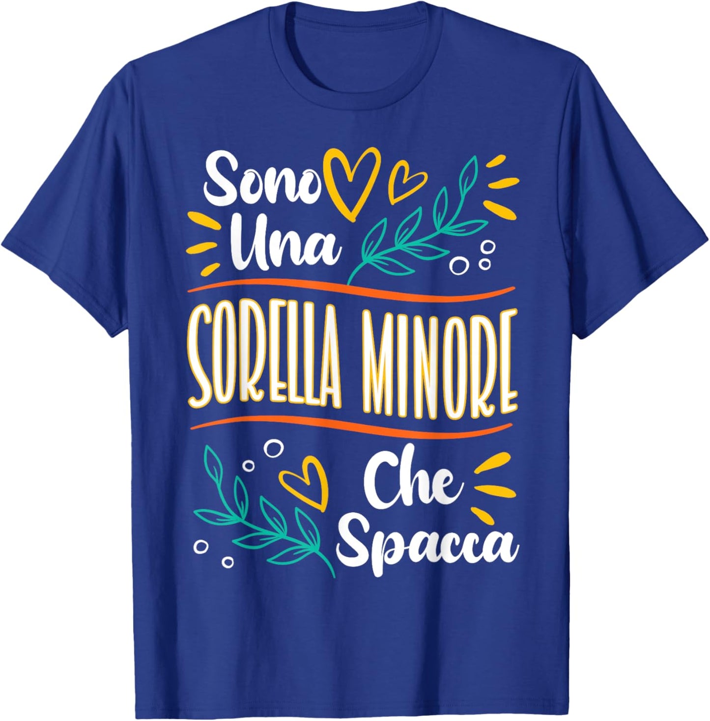 Sorella Minore Che Spacca Regalo Compleanno Sorella Minore T-Shirt - T-Shirt | Royal
