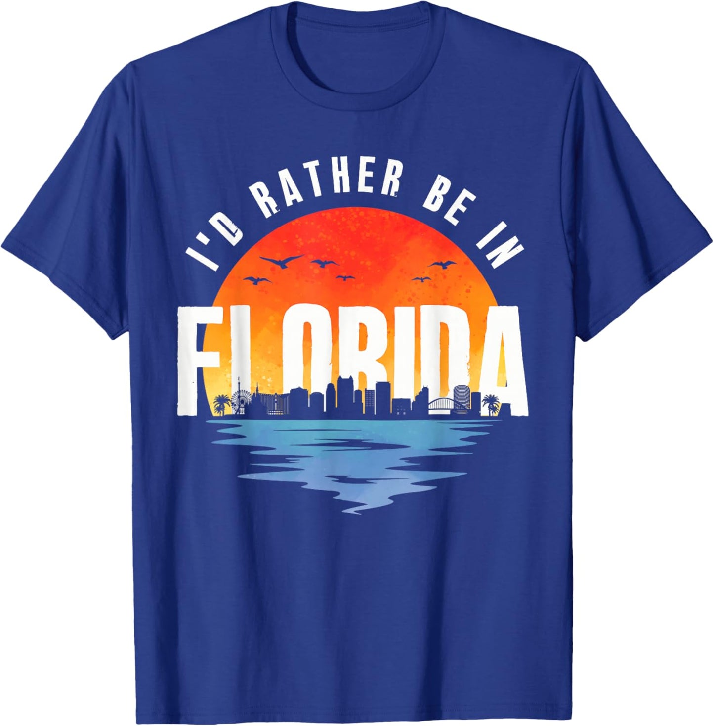 I'd Rather Be In Florida T-Shirt - T-Shirt | Royal