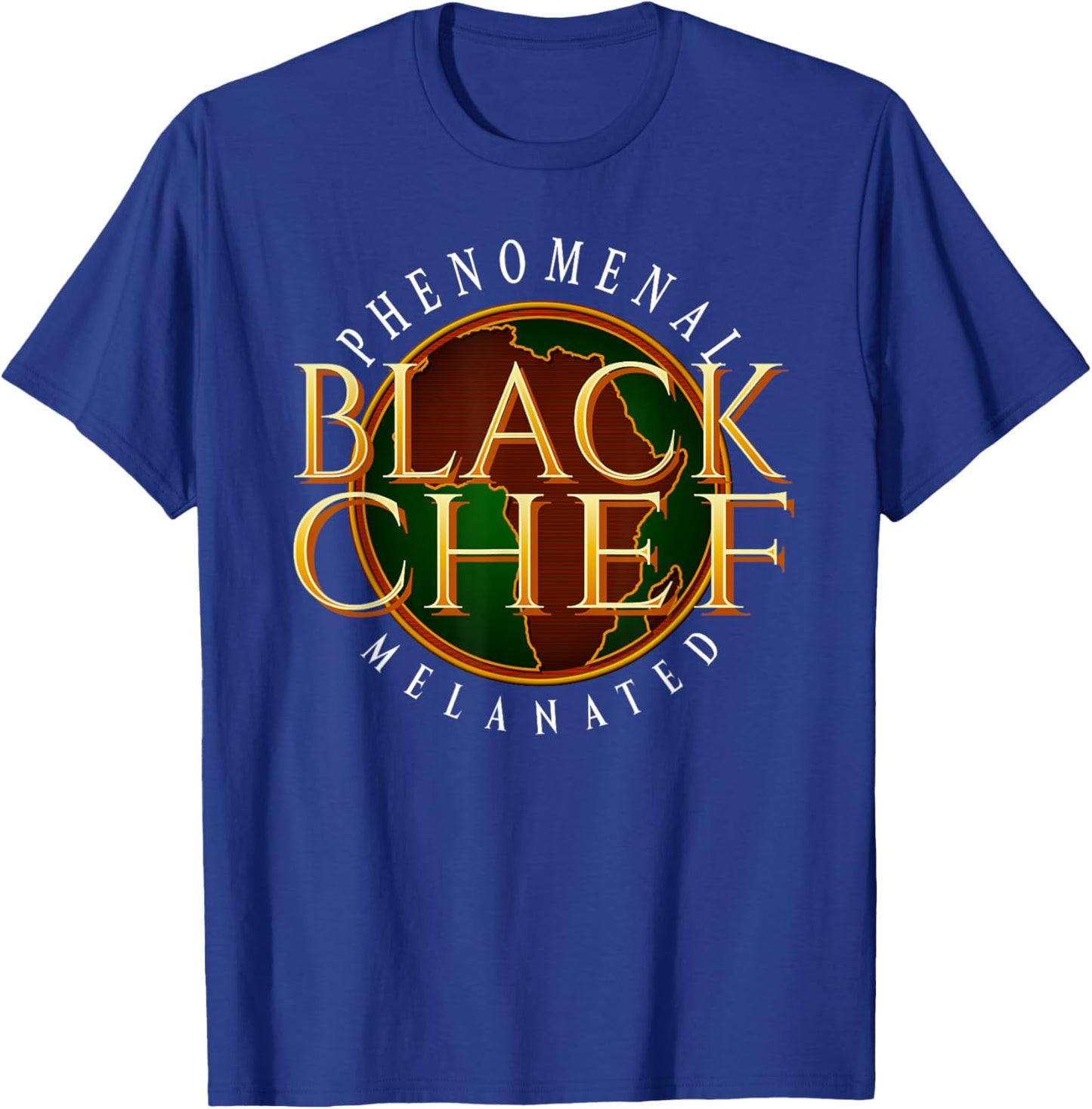 Phenomenal Melanated Black Chef T-Shirt - T-Shirt | Royal