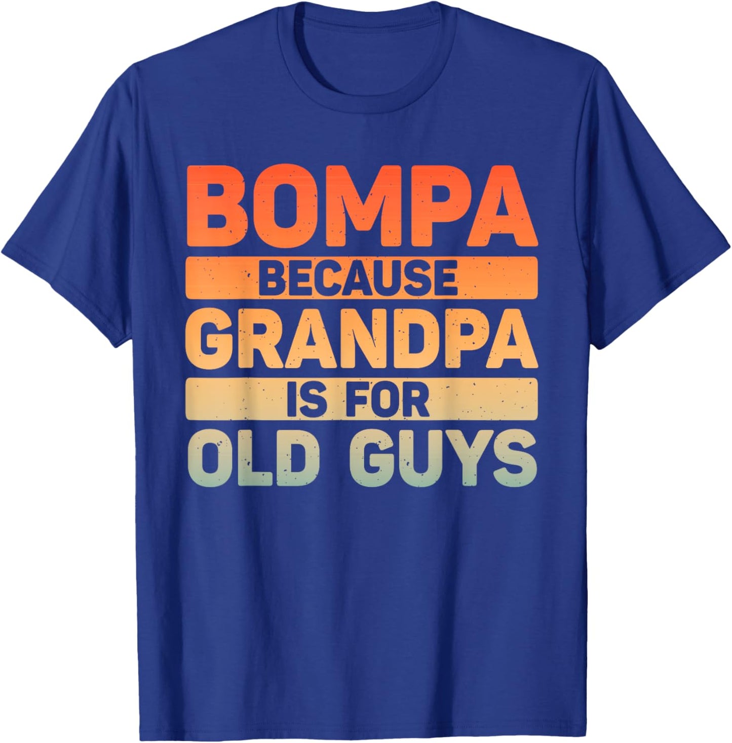 Bompa Design For Grandpa From Grandkids Father's Day Bompa T-Shirt - T-Shirt | Royal