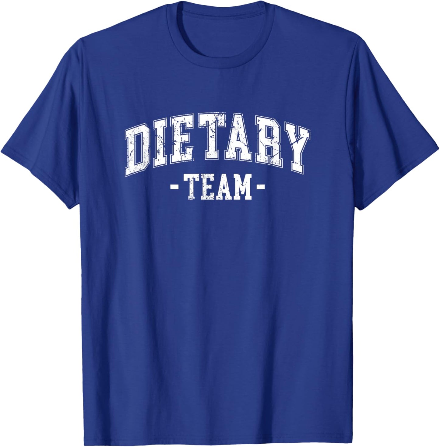 Funny Dietary Team Cool Design Appreciation Week Healthcare T-Shirt - T-Shirt | Royal