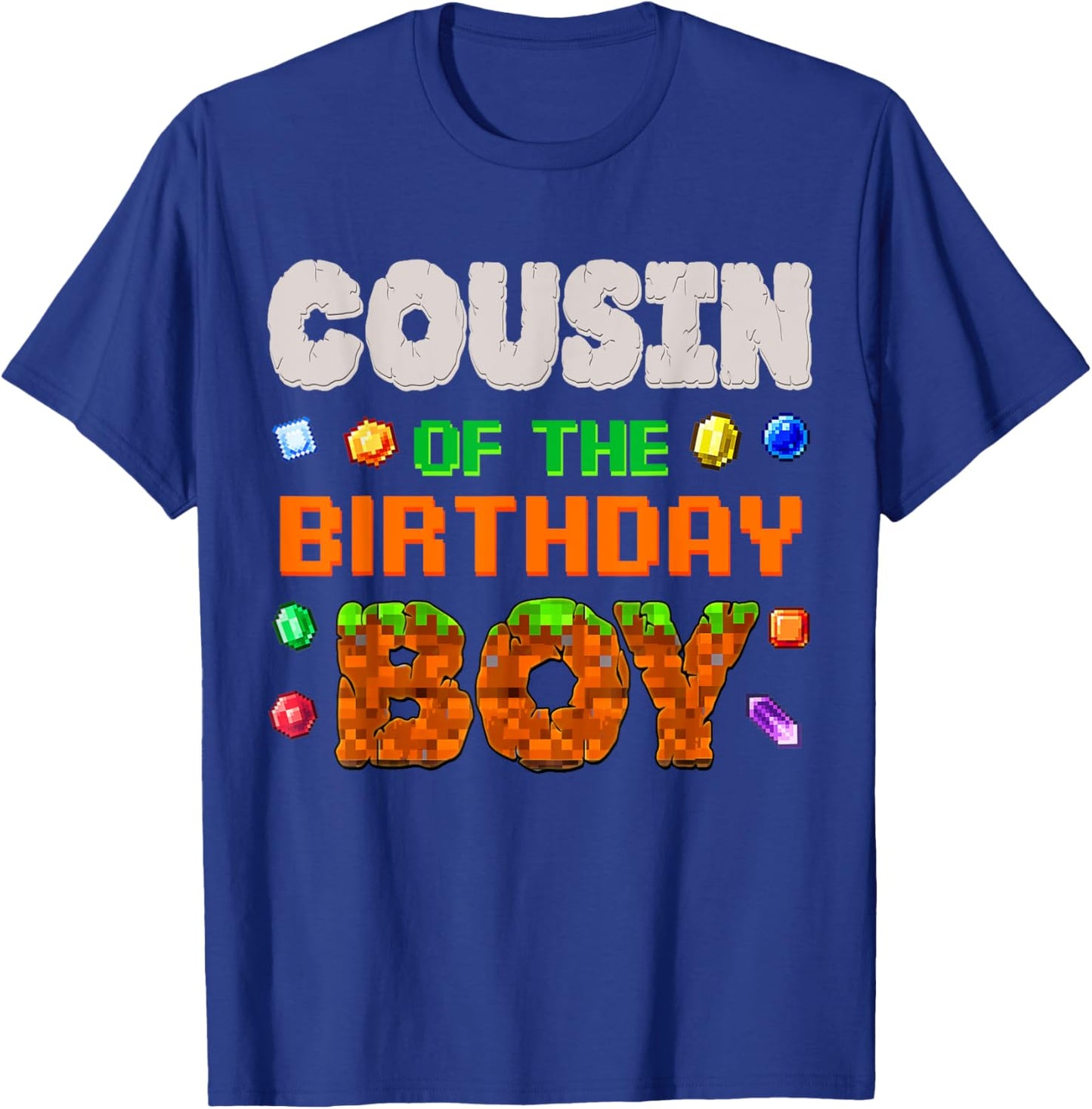 Cousin Of The Birthday Boy Video Game Pixel Number Gamer T-Shirt - T-Shirt | Royal