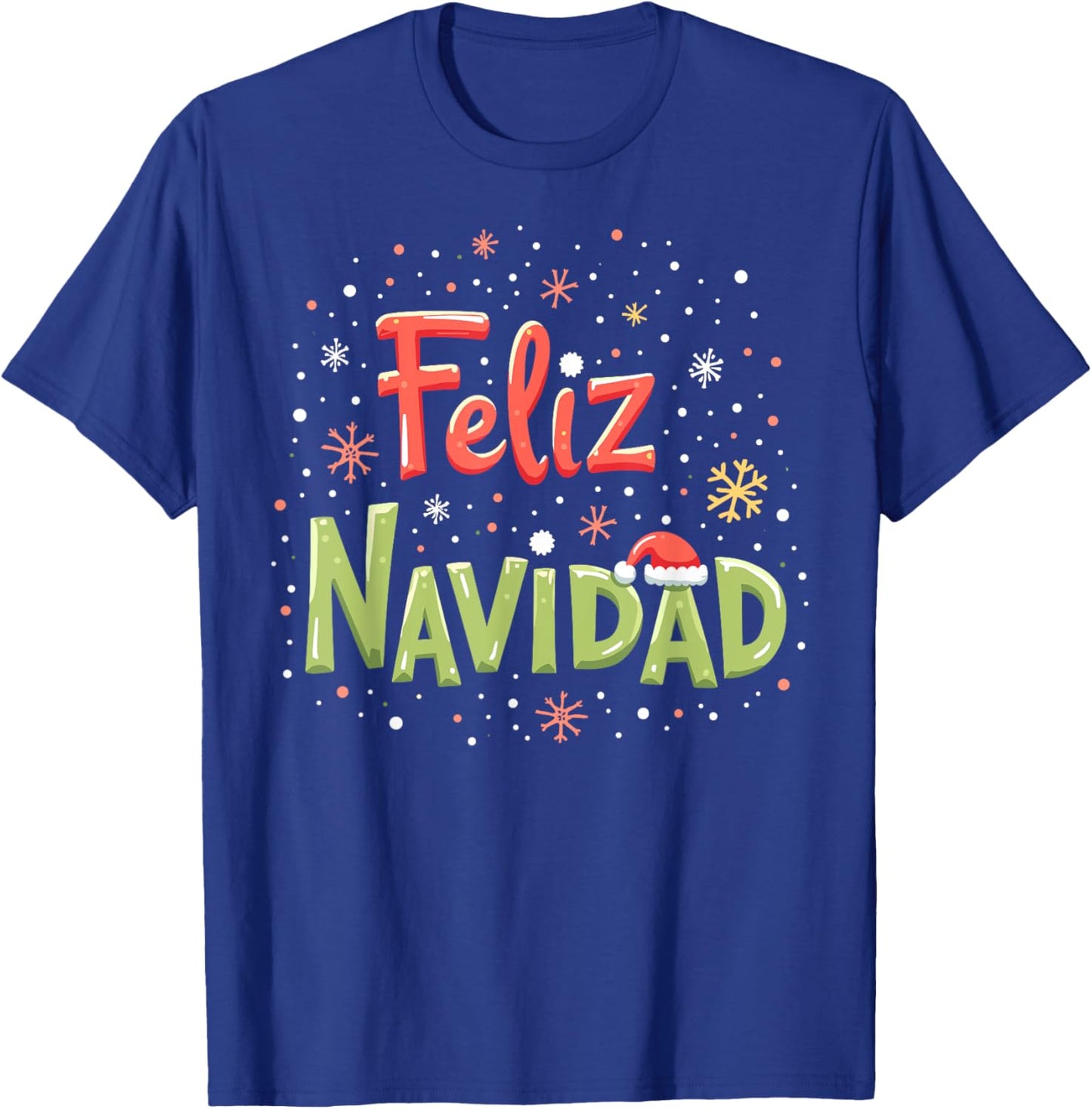 Feliz Navidad Christmas Mexican Xmas Spanish New Year T-Shirt - T-Shirt | Royal