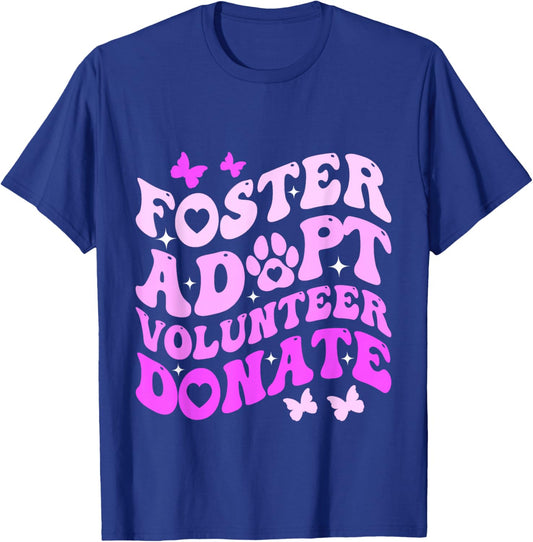 Groovy Foster Adopt Volunteer Donate Animal Rescue Dog Lover T-Shirt - T-Shirt | Royal