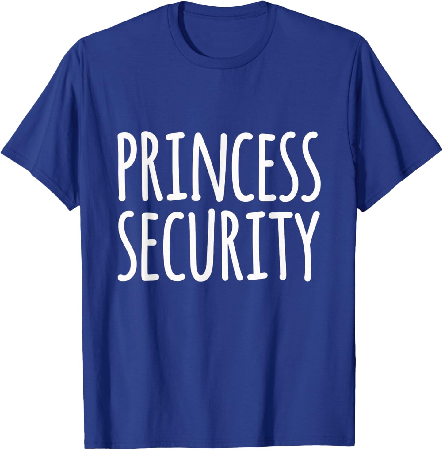 Princess Security Princess Guard Bodyguard Protector T-Shirt - T-Shirt | Royal