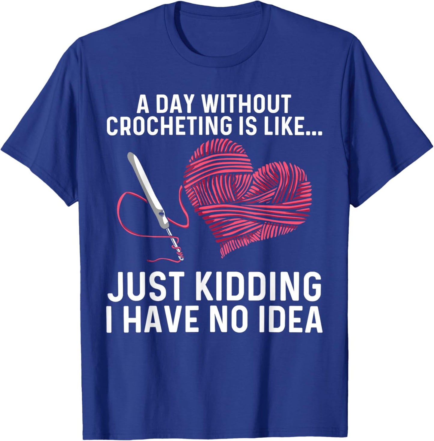 Best Crocheting Art Women Crocheter Crochet Lover T-Shirt - T-Shirt | Royal