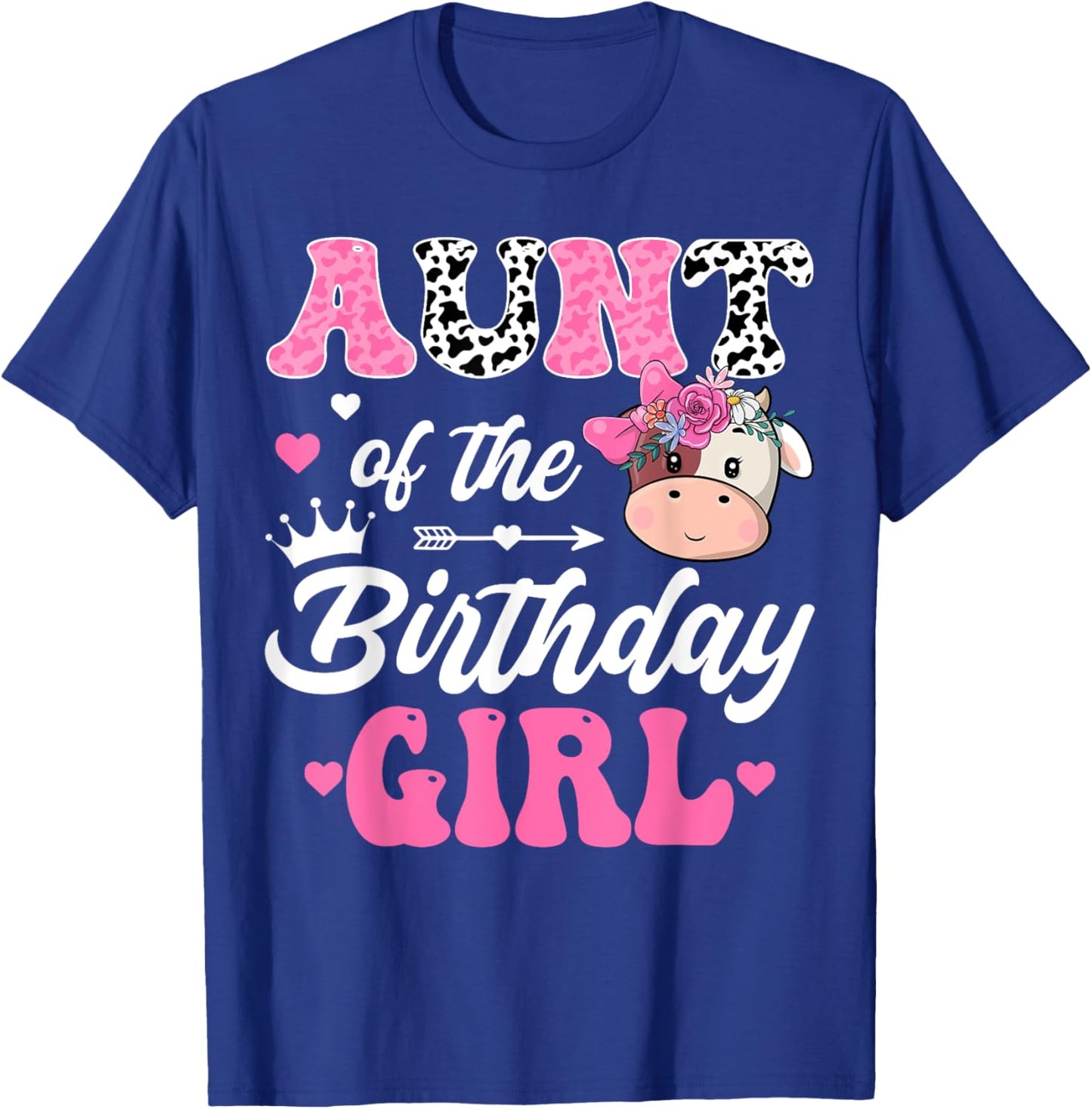 Aunt Of The Birthday Girl Farm Cow 1St Birthday Girl T-Shirt - T-Shirt | Royal