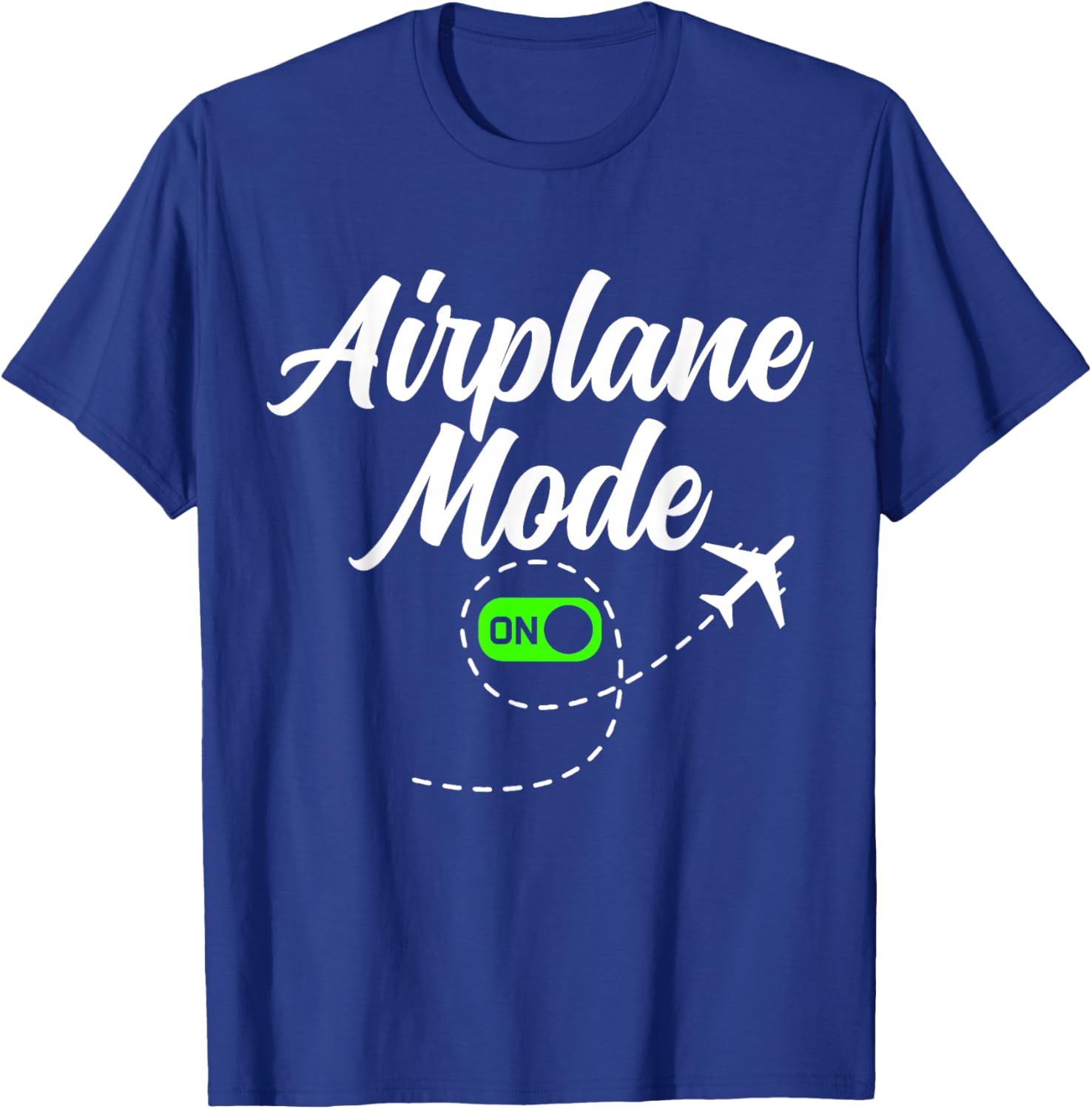 Airplane Mode Travel Flight Attendant Pilot Aviation Funny T-Shirt - T-Shirt | Royal