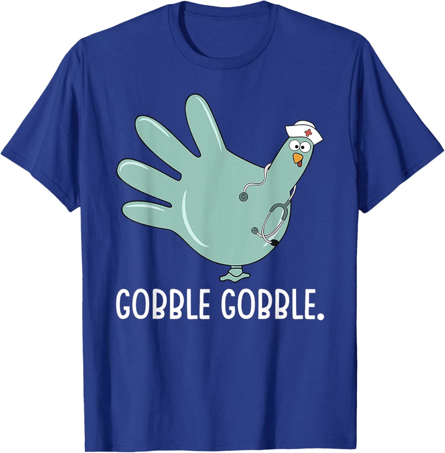 Thanksgiving nurse Glove Turkey Nurse thanksgiving for nurse T-Shirt - T-Shirt | Royal