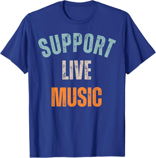 Support Live Music T-Shirt - T-Shirt | Royal