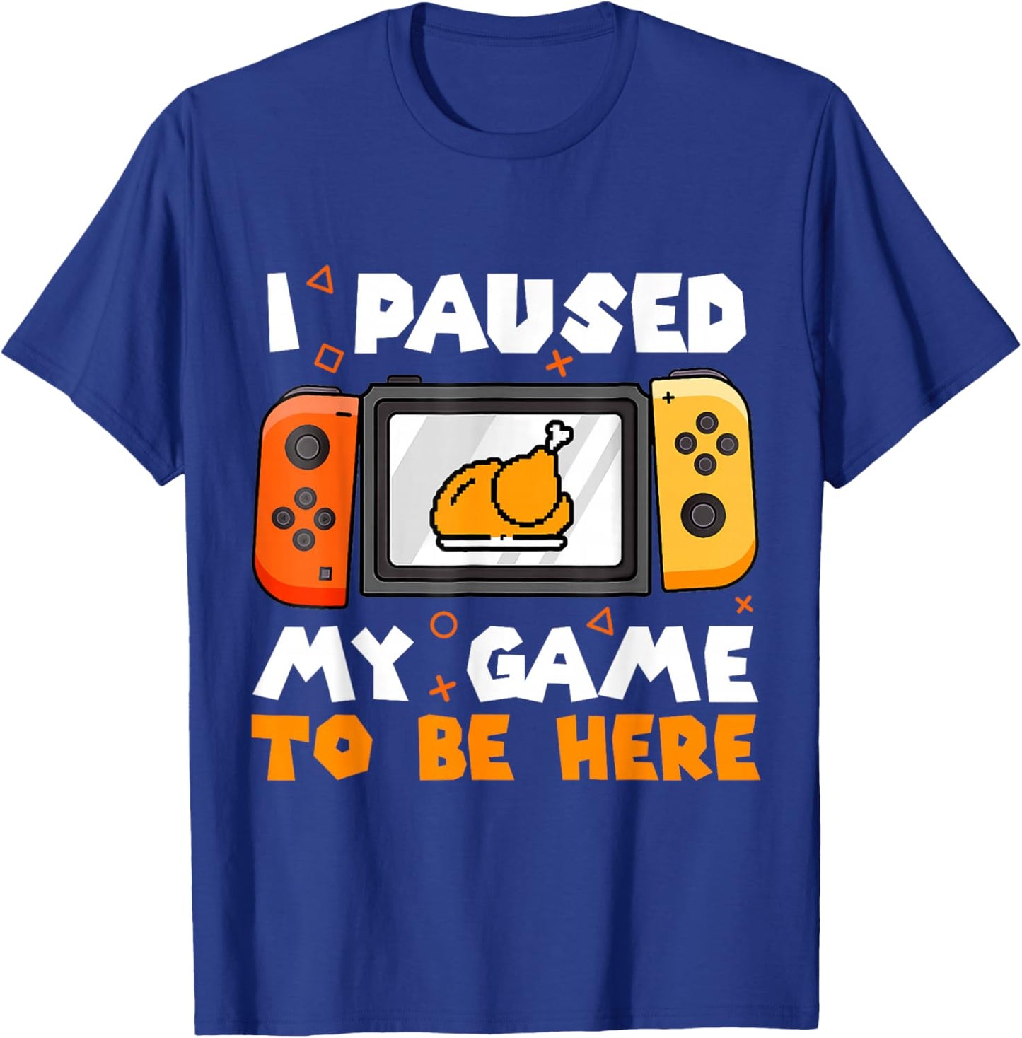 I Paused My Game To Be Here Thanksgiving Video Gamer Boy Kid T-Shirt - T-Shirt | Royal