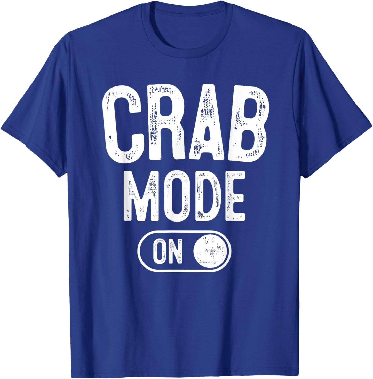 Crab Mode On Costume Funny Beach Scuttler Gift Sea Animal T-Shirt - T-Shirt | Royal