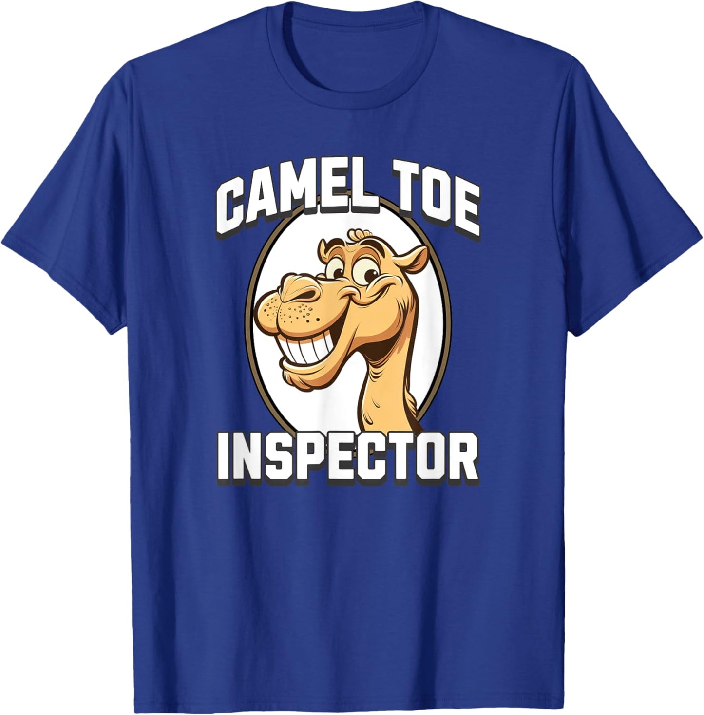 Camel Toe Inspector, Funny smiling camel T-Shirt - T-Shirt | Royal