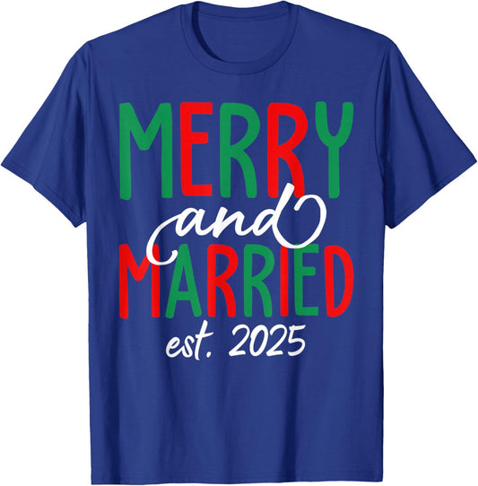 Merry And Married 2025 Xmas Christmas Couples Matching T-Shirt - T-Shirt | Royal