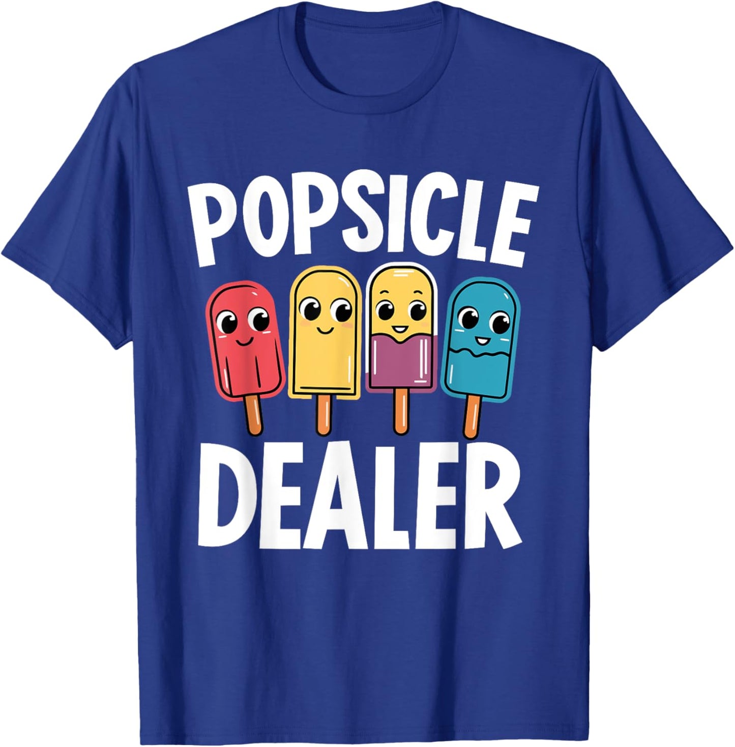 Popsicle Dealer Funny Popsicle Lolly Ice Cream Gelato Lover T-Shirt - T-Shirt | Royal