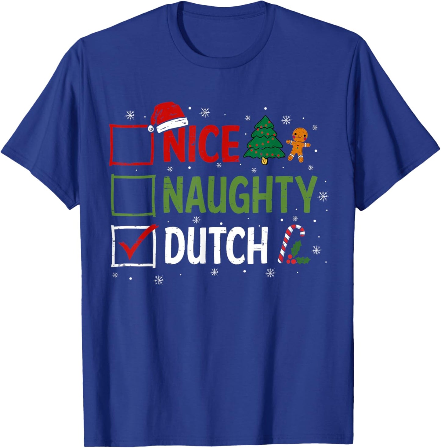 Naughty Nice Dutch Christmas Pajamas Santa Claus Xmas T-Shirt - T-Shirt | Royal
