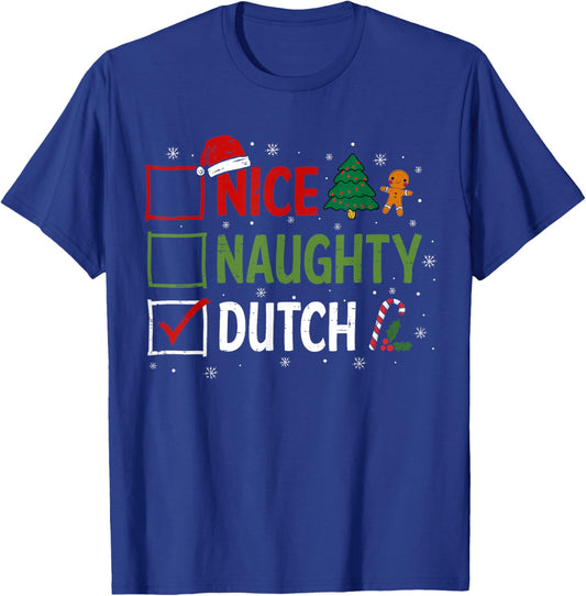 Naughty Nice Dutch Christmas Pajamas Santa Claus Xmas T-Shirt - T-Shirt | Royal