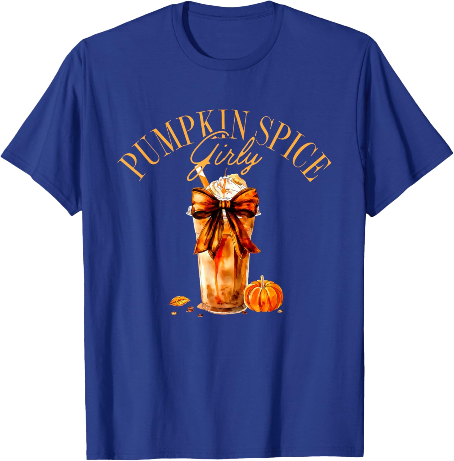 Pumpkin Spice Girly Funny Halloween T-Shirt - T-Shirt | Royal