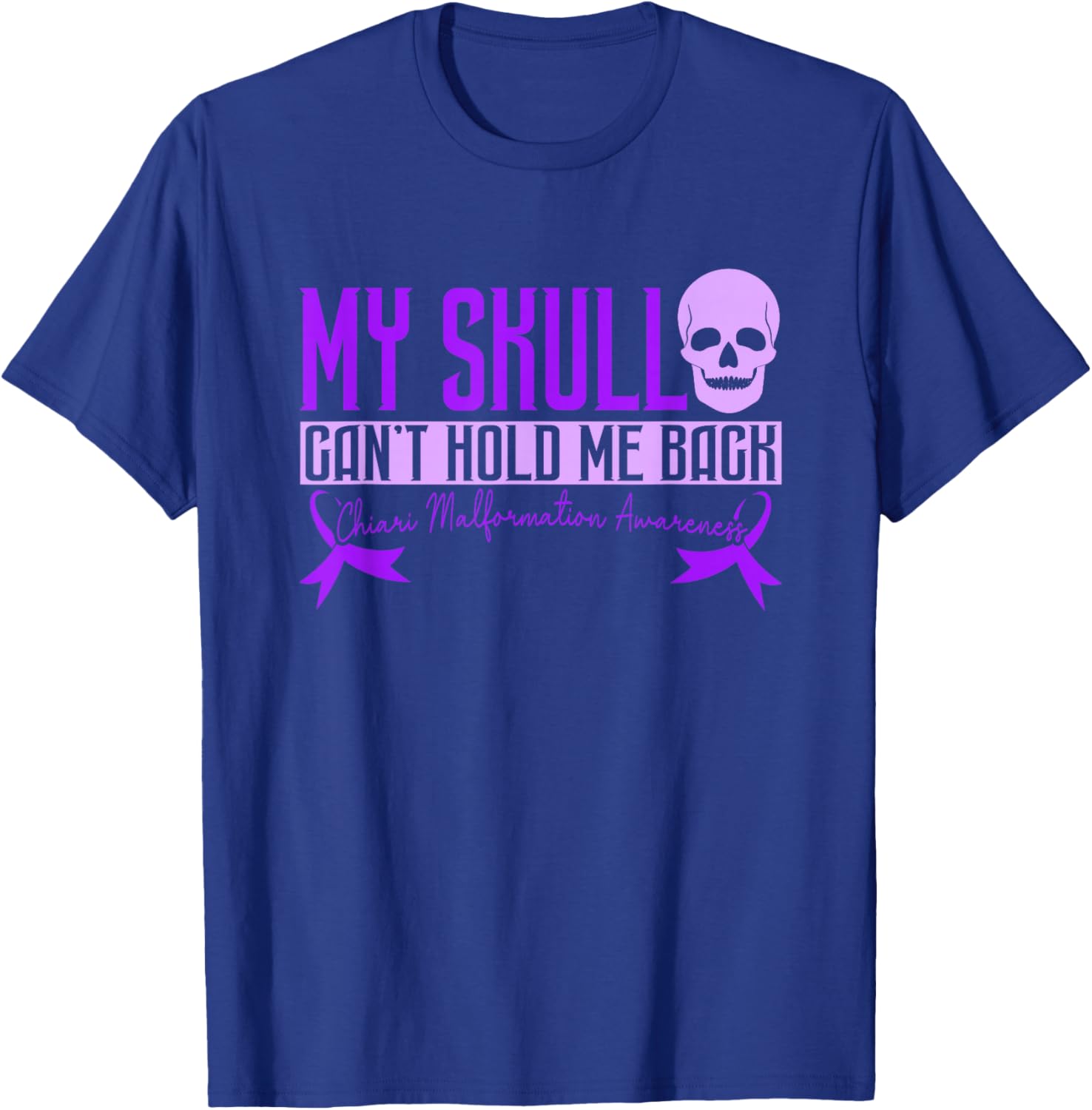 Chiari Malformation Awareness T-Shirt - T-Shirt | Royal