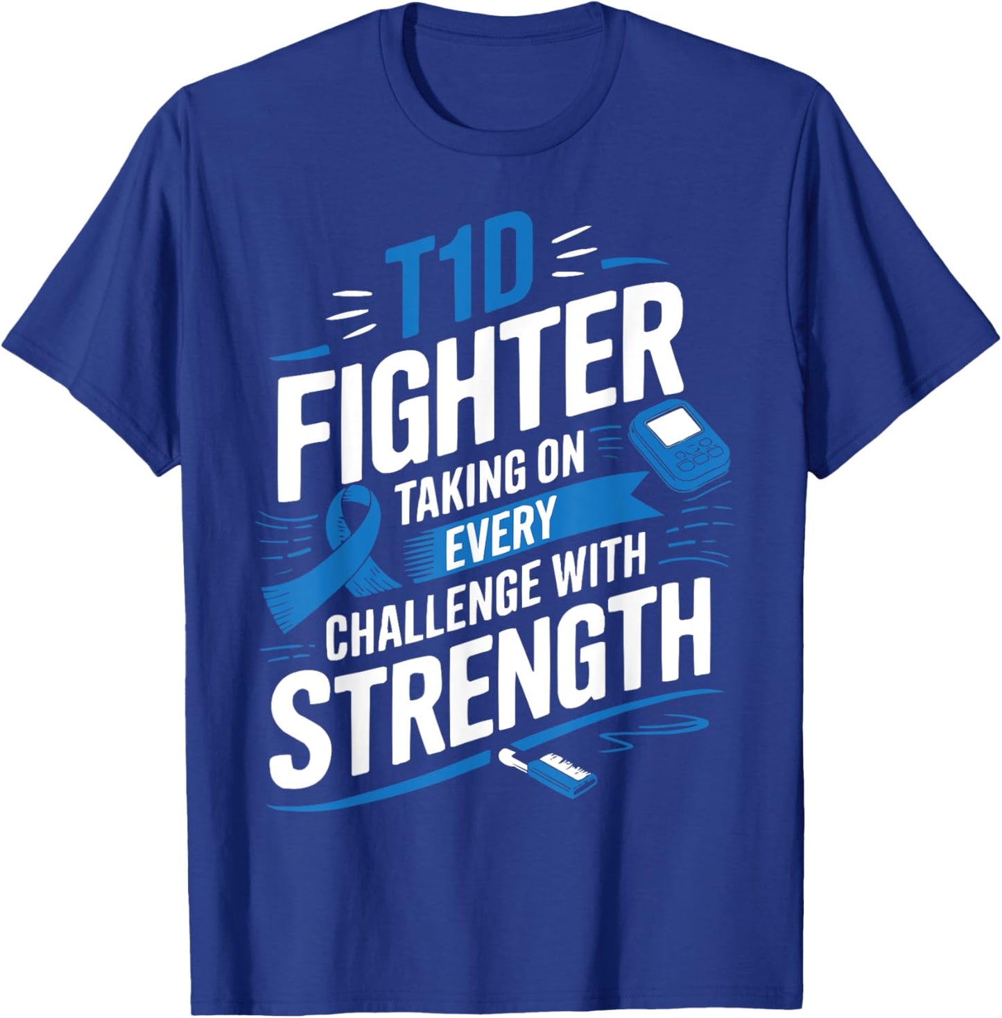 T1D Warrior Insulin Diabetic Type 1 Diabetes Awareness T-Shirt - T-Shirt | Royal