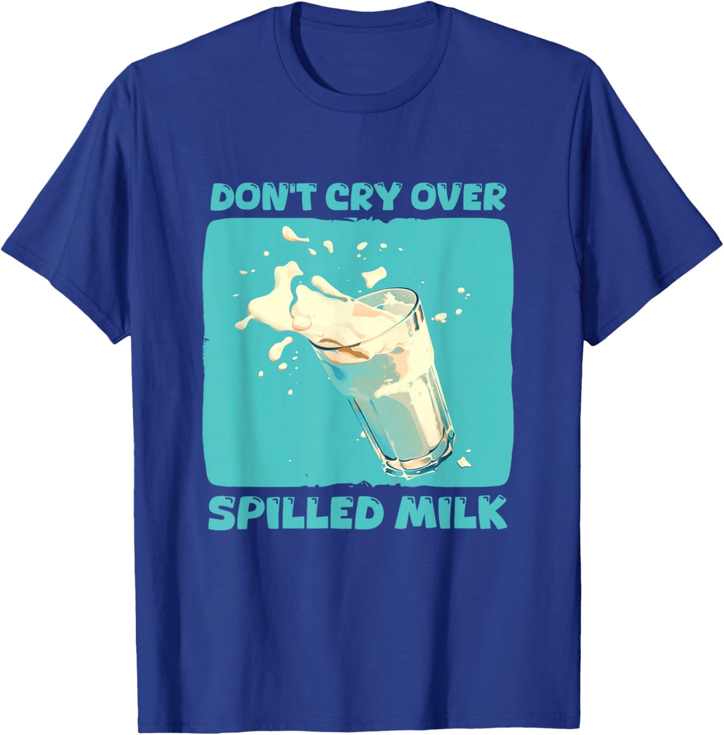 Funny over spilled Milk Speech for Adults and Kids T-Shirt - T-Shirt | Royal