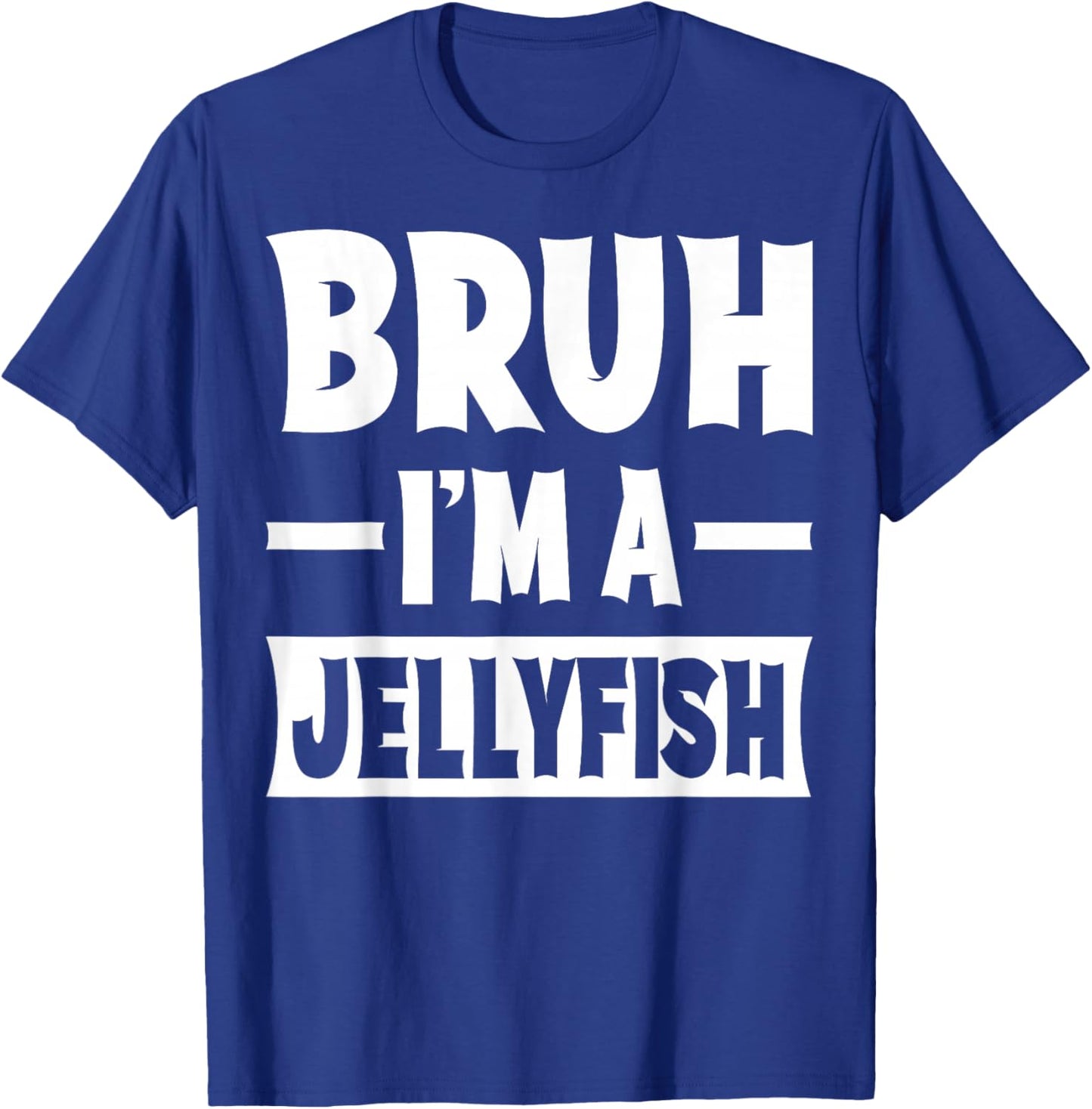 Bruh I'm A Jellyfish Funny Lazy Halloween Costume Party T-Shirt - T-Shirt | Royal