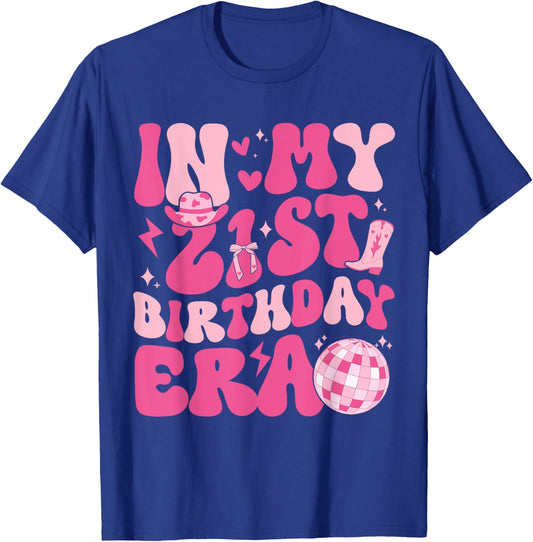 In My 21st Birthday Era Groovy Disco 21 Year Old Birthday T-Shirt - T-Shirt | Royal