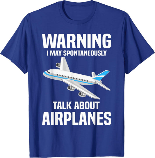 Warning May Spontaneously Talk About Airplanes Funny Pilot T-Shirt - T-Shirt | Royal