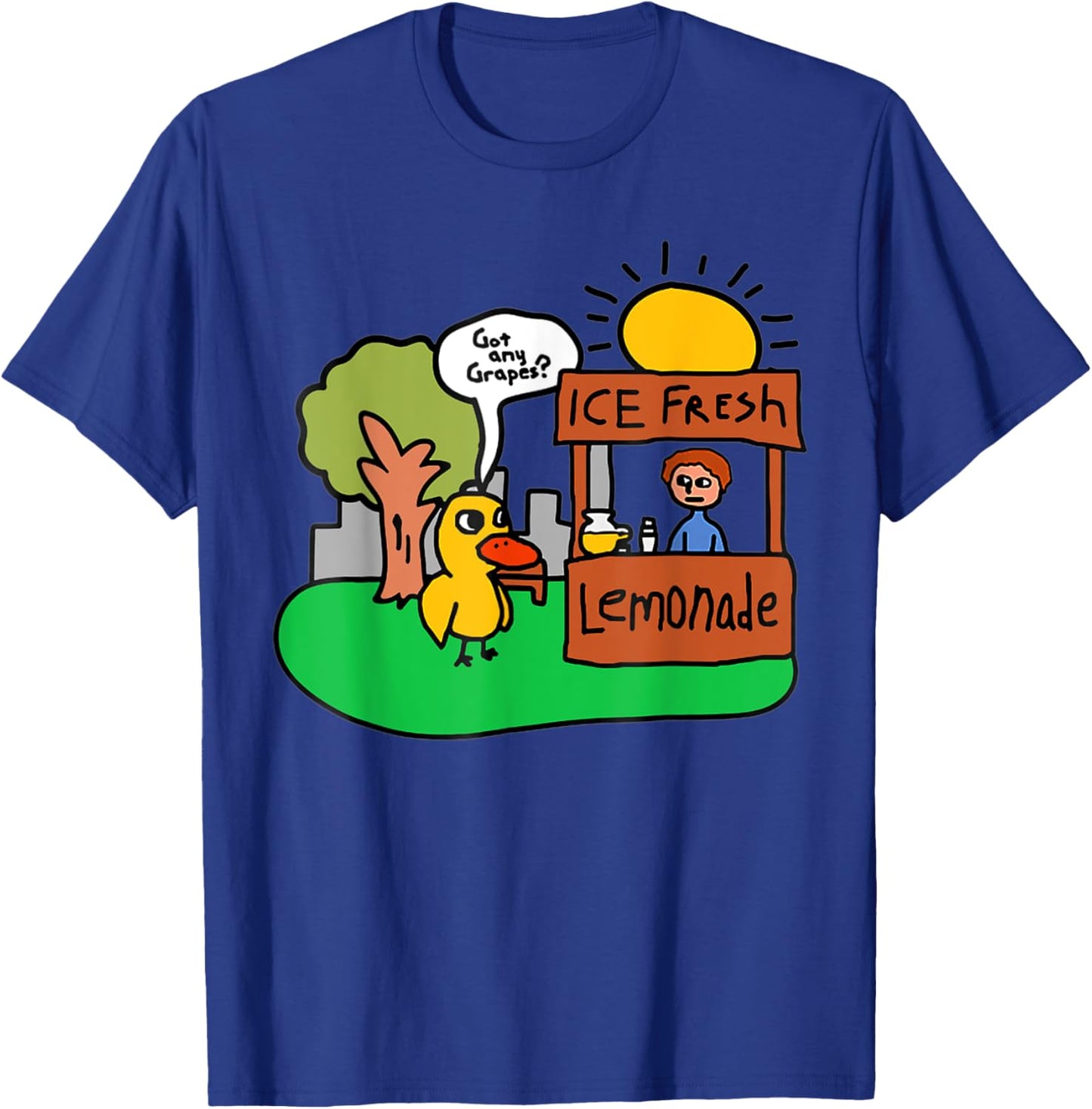 Ice Fresh Lemonade Got Any Grapes Duck Funny Gift T-Shirt - T-Shirt | Royal