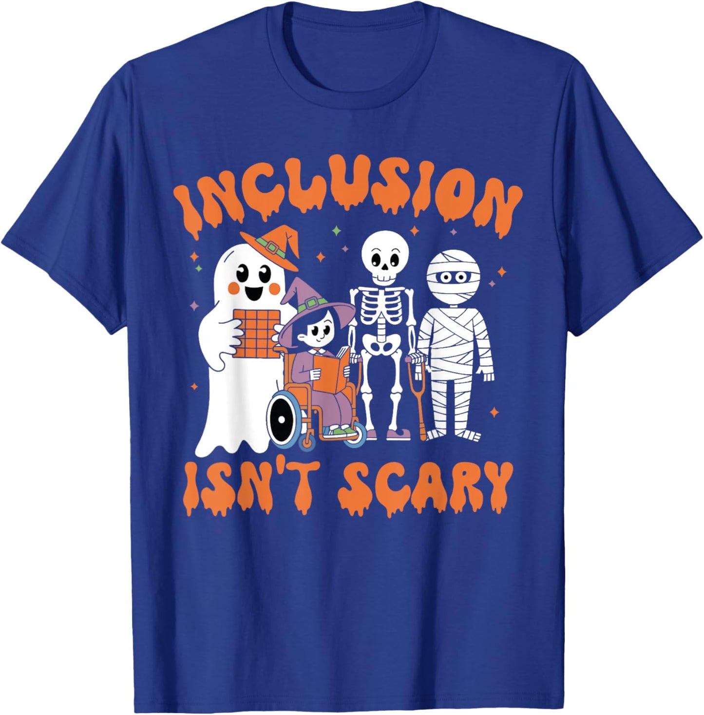 Inclusion Isn't Scary Teacher Skeleton Ghost Mummy Halloween T-Shirt - T-Shirt | Royal